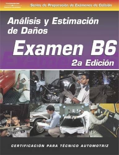 Beispielbild fr ASE Collision Test Prep Series -- Spanish Version, 2E (B6): Damage Analysis and Estimation zum Verkauf von Irish Booksellers