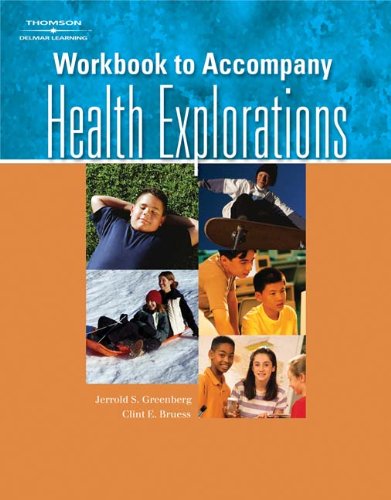 Wkbk-Health Explorations (9781401865825) by Bruess; Greenberg