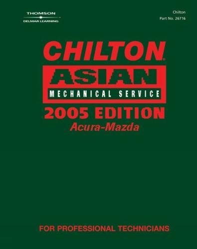 Stock image for Chilton Asian Volume 1 Mechanical Service 2005 Edition (Chilton Mechanical Manuals) Chilton for sale by GridFreed