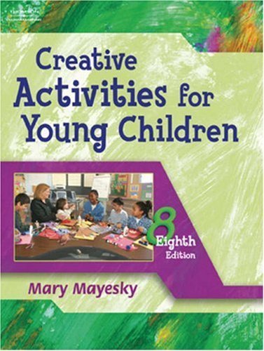 Stock image for Creative Activities for Young Children for sale by Better World Books