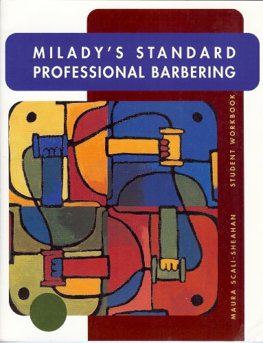 Milady's Standard Proffessional Barbaring Student Workbook (9781401874728) by Maura Scali-Sheahan