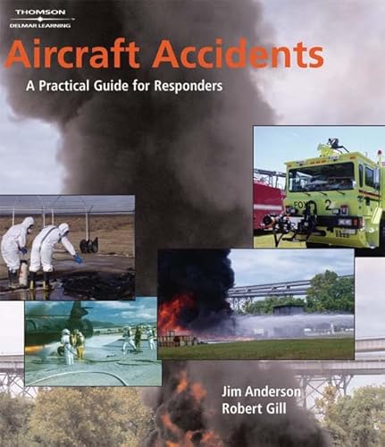 Stock image for Aircraft Accidents: A Practical Guide for Responders for sale by HPB-Red