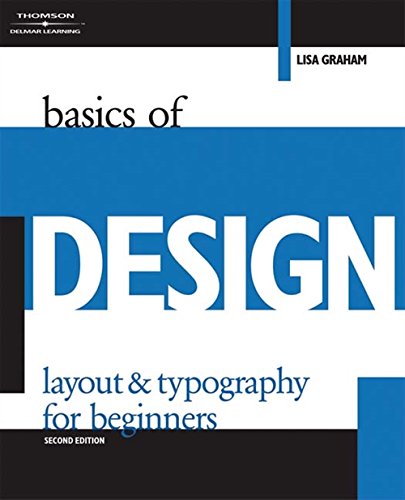 Imagen de archivo de Basics of Design: Layout & Typography for Beginners (Design Concepts) a la venta por BooksRun