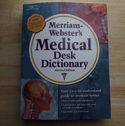 Imagen de archivo de Merriam-Webster's Medical Desk Dictionary, Revised Edition a la venta por Books of the Smoky Mountains