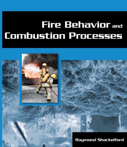 Imagen de archivo de Fire Behavior and Combustion Processes a la venta por Goodwill Books