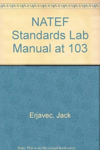 Beispielbild fr NATEF Standards Lab Manual at 103 zum Verkauf von Poverty Hill Books