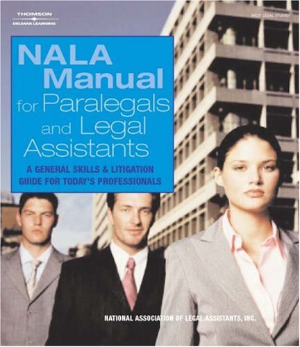 9781401883423: Nala Manual for Legal Assistants: A General Skills and Litigation Guide for Today's Professionals