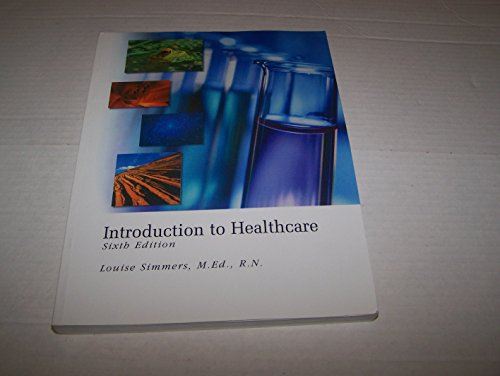 Stock image for Introduction to Healthcare for sale by ThriftBooks-Atlanta