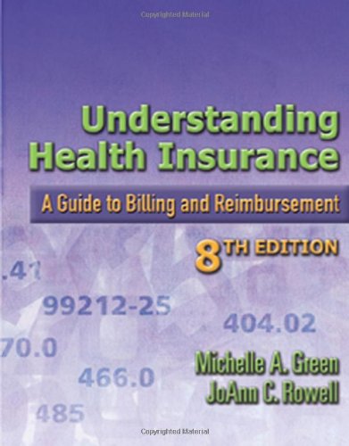 Imagen de archivo de Understanding Health Insurance: A Guide To Billing and Reimbursement, 8th a la venta por a2zbooks