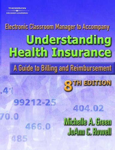 Imagen de archivo de Electronic Classroom Manager to Accompany Understanding Health Insurance- A Guide to Billing and Reimbursement, 8th - CD a la venta por a2zbooks