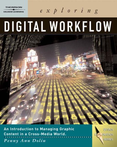 Beispielbild fr Exploring Digital Workflow zum Verkauf von Better World Books