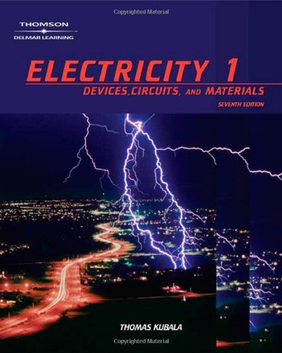 Imagen de archivo de Electricity 1: Devices, Circuits & Materials ; 9781401897093 ; 1401897096 a la venta por APlus Textbooks