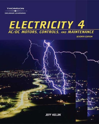 9781401897239: Electricity 4: AC/DC Motors, Controls and Maintenance