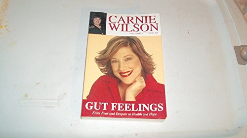 Stock image for Gut Feelings : From Fear and Despair to Health and Hope for sale by Ravin Books