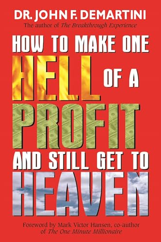 Imagen de archivo de How To Make One Hell Of A Profit And Still Get To Heaven a la venta por WorldofBooks