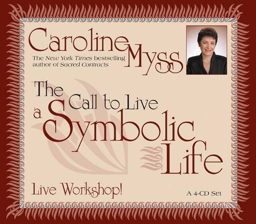 Beispielbild fr The Call to Live a Symbolic Life: Live Workshop zum Verkauf von Books of the Smoky Mountains