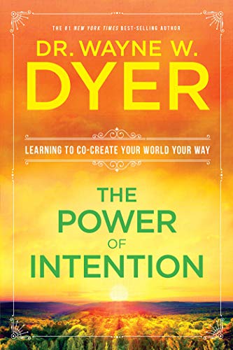 9781401902162: The Power Of Intention: Learning to Co-create Your World Your Way