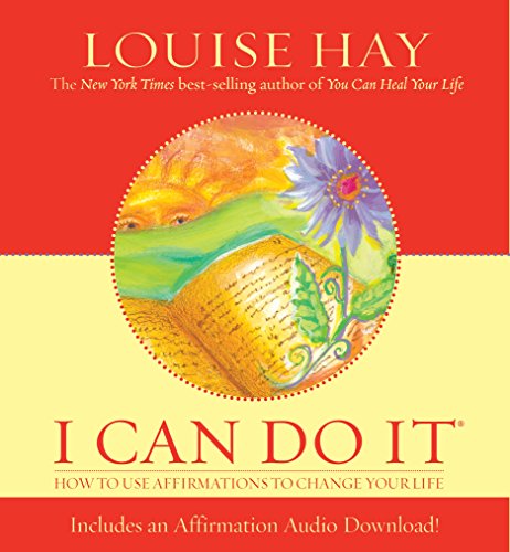 Beispielbild fr I Can Do It: How To Use Affirmations To Change Your Life (Louise L. Hay Subliminal Mastery) zum Verkauf von WorldofBooks