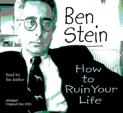 How to Ruin Your Life (9781401902384) by Stein, Benjamin