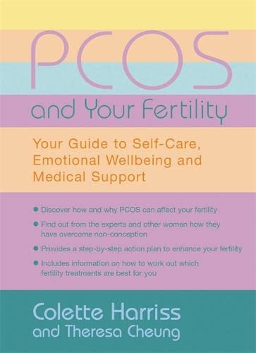 Stock image for PCOS And Your Fertility: Your Guide To Self Care, Emotional Wellbeing And Medical Support: Your Essential Questions Answered for sale by AwesomeBooks
