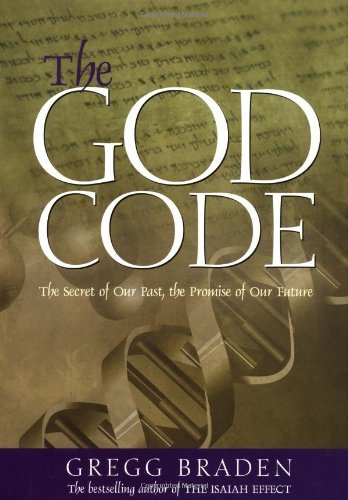 Beispielbild fr The God Code: The Secret of Our Past, the Promise of Our Future zum Verkauf von SecondSale