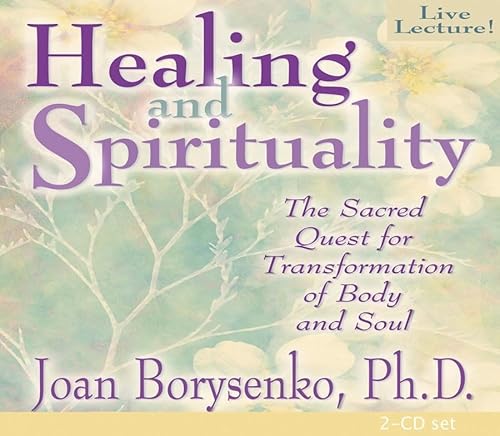 Healing & Spirituality (9781401904302) by Borysenko, Joan