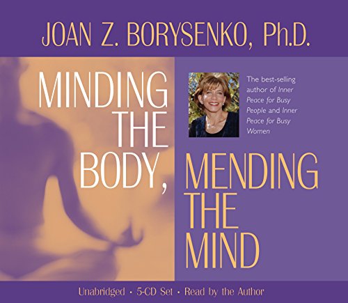 9781401904401: Minding The Body Mending The Mind