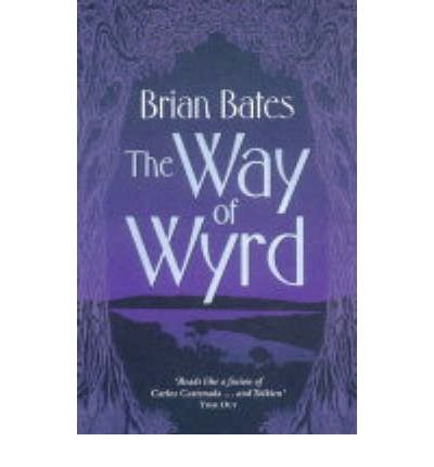 9781401904777: The Way of Wyrd: Tales of an Anglo-Saxon Sorcerer