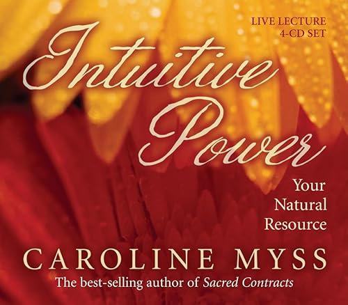 Intuitive Power: Your Natural Resource (9781401905293) by Myss, Caroline