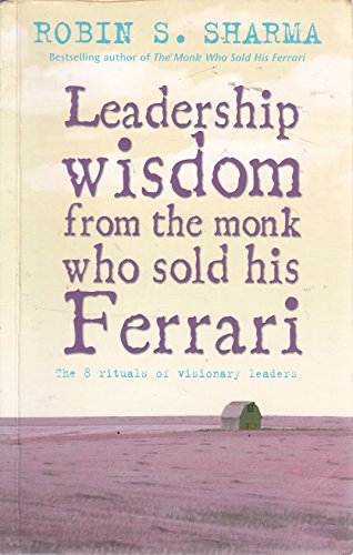 Beispielbild fr Leadership Wisdom from the Monk Who Sold His Ferrari zum Verkauf von Mr. Bookman