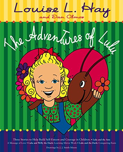 The Adventures of Lulu (9781401905538) by Louise L. Hay; Dan Olmos
