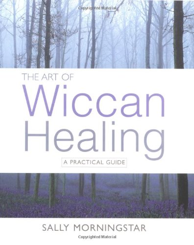 Beispielbild fr The Art Of Wiccan Healing zum Verkauf von WorldofBooks