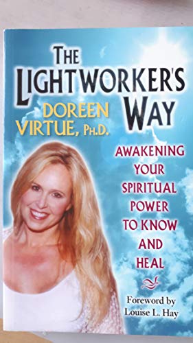 Stock image for The Lightworkers Way: Awakening Your Spiritual Power to Know and Heal for sale by Goldstone Books