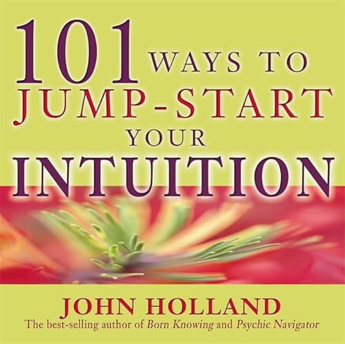 Imagen de archivo de 101 Ways to Jump Start Your Intuition a la venta por HPB-Emerald