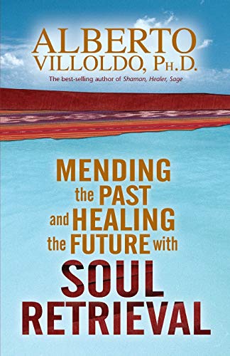 Beispielbild fr Mending the Past Healing the Future with Soul Retrieval zum Verkauf von Off The Shelf