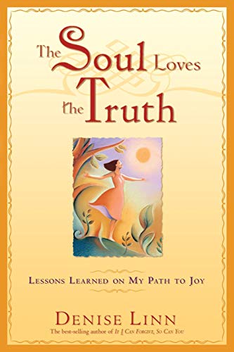 Beispielbild fr The Soul Loves the Truth: Lessons Learned on the Path to Joy zum Verkauf von ThriftBooks-Atlanta
