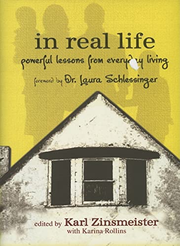 Stock image for In Real Life: Powerful Lessons from Everyday Living for sale by Hay-on-Wye Booksellers