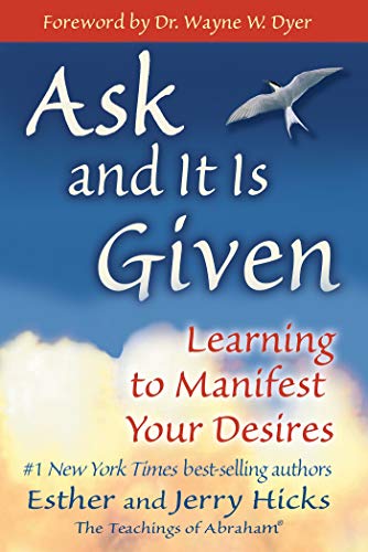 Beispielbild für Ask and It Is Given: Learning to Manifest Your Desires zum Verkauf von SecondSale