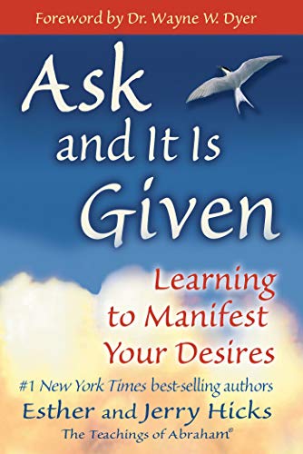 9781401907990: Ask And It Is Given: Learning to Manifest Your Desires