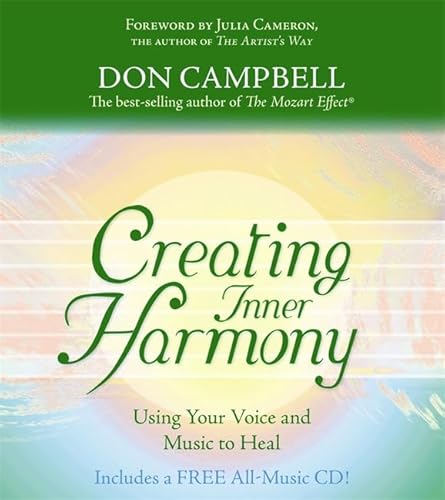 Beispielbild fr Creating Inner Harmony : Using Your Voice and Music to Heal zum Verkauf von Better World Books