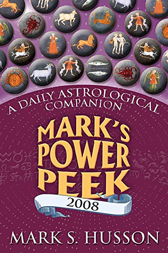 Beispielbild fr Mark's Power Peek: A Daily Astrological Companion zum Verkauf von ThriftBooks-Dallas