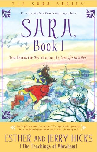 Beispielbild für Sara, Book 1: Sara Learns the Secret about the Law of Attraction zum Verkauf von SecondSale