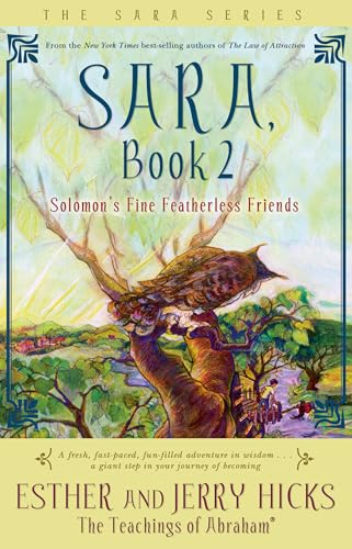 Sara, Book 2: Solomon`s Fine Featherless Friends (Series: The Sara)