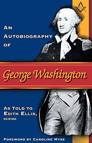 Autobiography of George Washington (9781401911829) by Ellis, Edith
