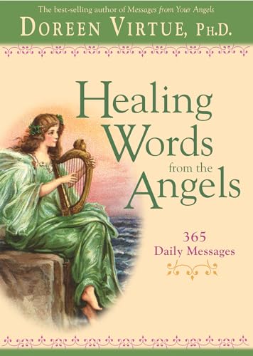Stock image for Healing Words from the Angels: 365 Daily Messages for sale by ThriftBooks-Atlanta