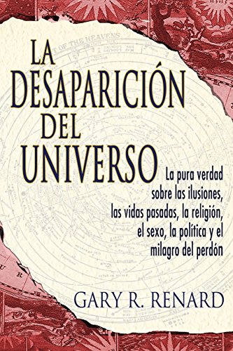 Beispielbild fr La desaparicin del universo (Disappearance of the Universe) (Spanish Edition) zum Verkauf von Lucky's Textbooks