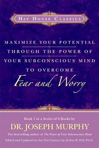Beispielbild fr Maximize Your Potential Through the Power of Your Subconscious Mind to Overcome Fear and Worry: Book 1 zum Verkauf von ThriftBooks-Dallas