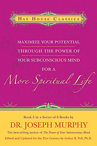 Beispielbild fr Maximize Your Potential Through the Power of Your Subconscious Mind for a More Spiritual Life: Book 5 zum Verkauf von Books From California