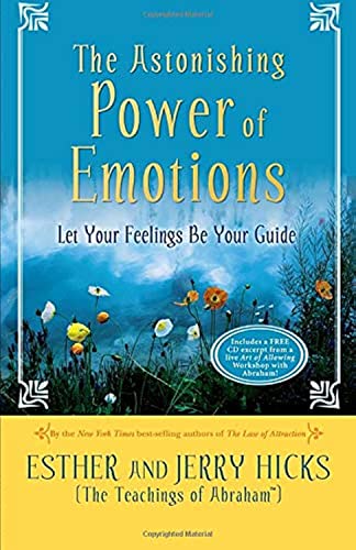 Beispielbild für The Astonishing Power of Emotions: Let Your Feelings Be Your Guide zum Verkauf von SecondSale