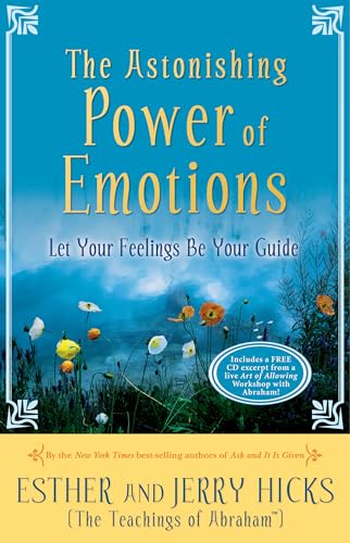 Imagen de archivo de The Astonishing Power of Emotions: Let Your Feelings Be Your Guide a la venta por SecondSale